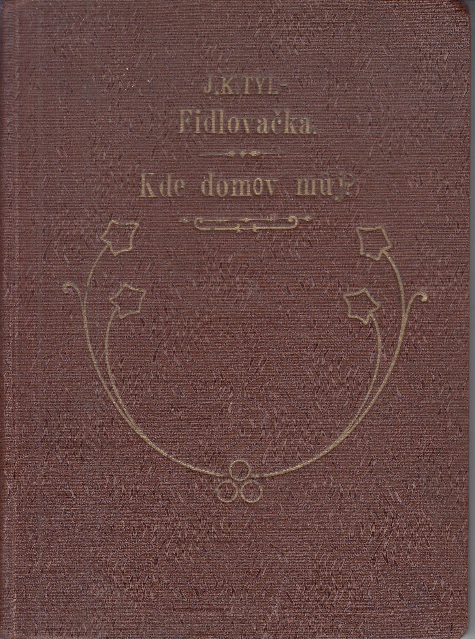 Fidlovačka - Kde domov můj? - podpis