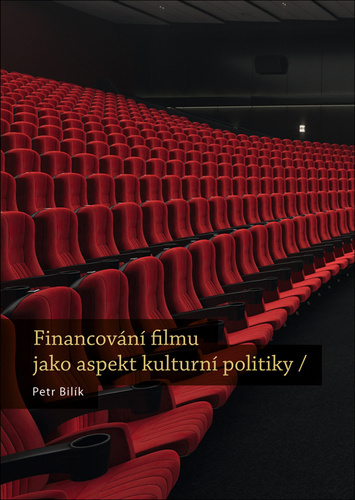 Financování filmu jako aspekt kulturní politiky