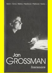 Jan Grossman. 2, Inscenace