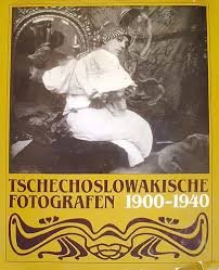 Tschechoslowakische Fotografen 1900-1940