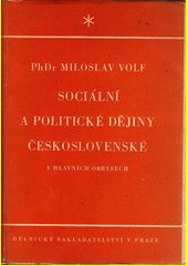 Sociální a politické dějiny československé v hlavních obrysech  / podpis a věnování autora