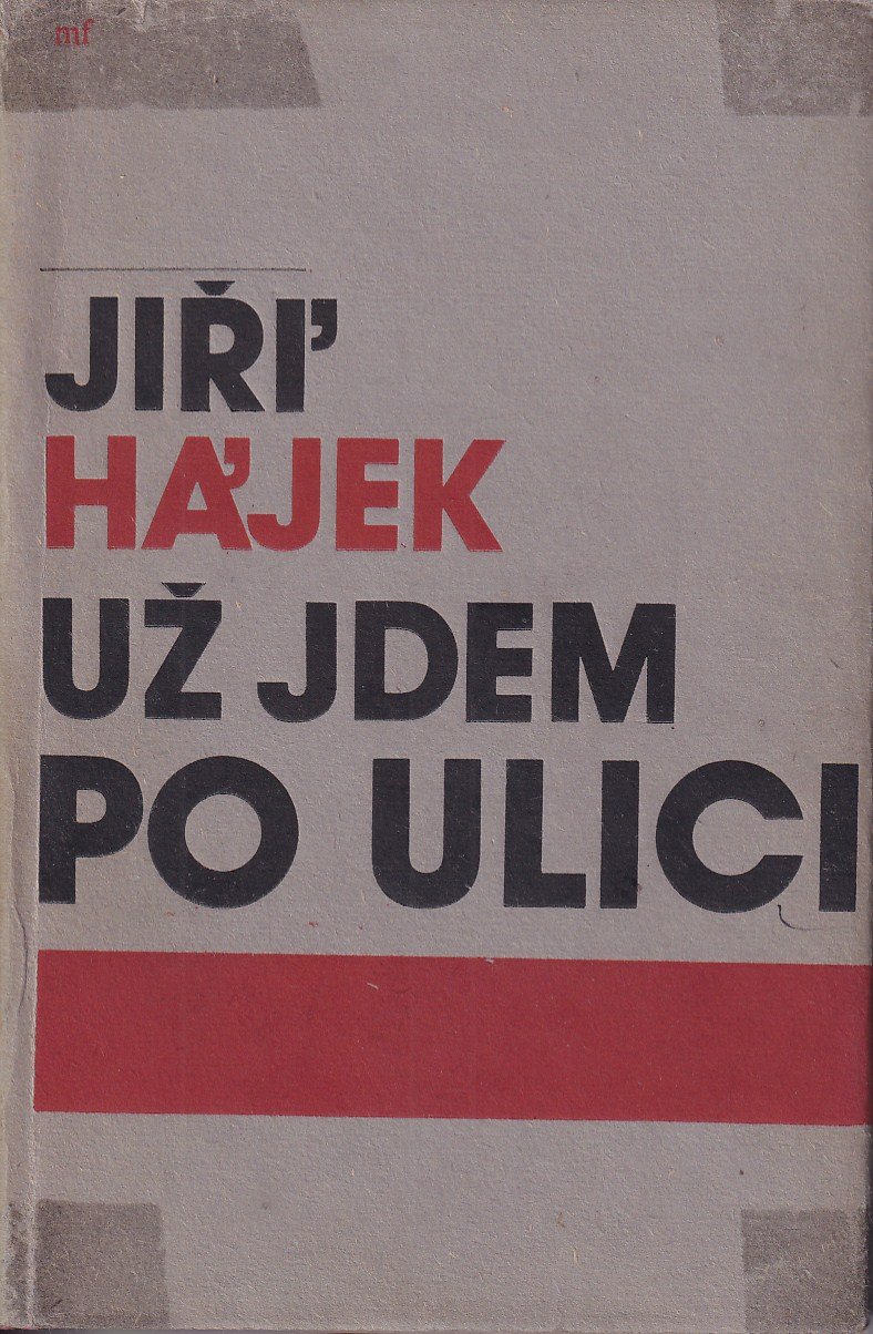 Už jdem po ulici : z letopisů generace, která byla při tom / podpis a věnování autora