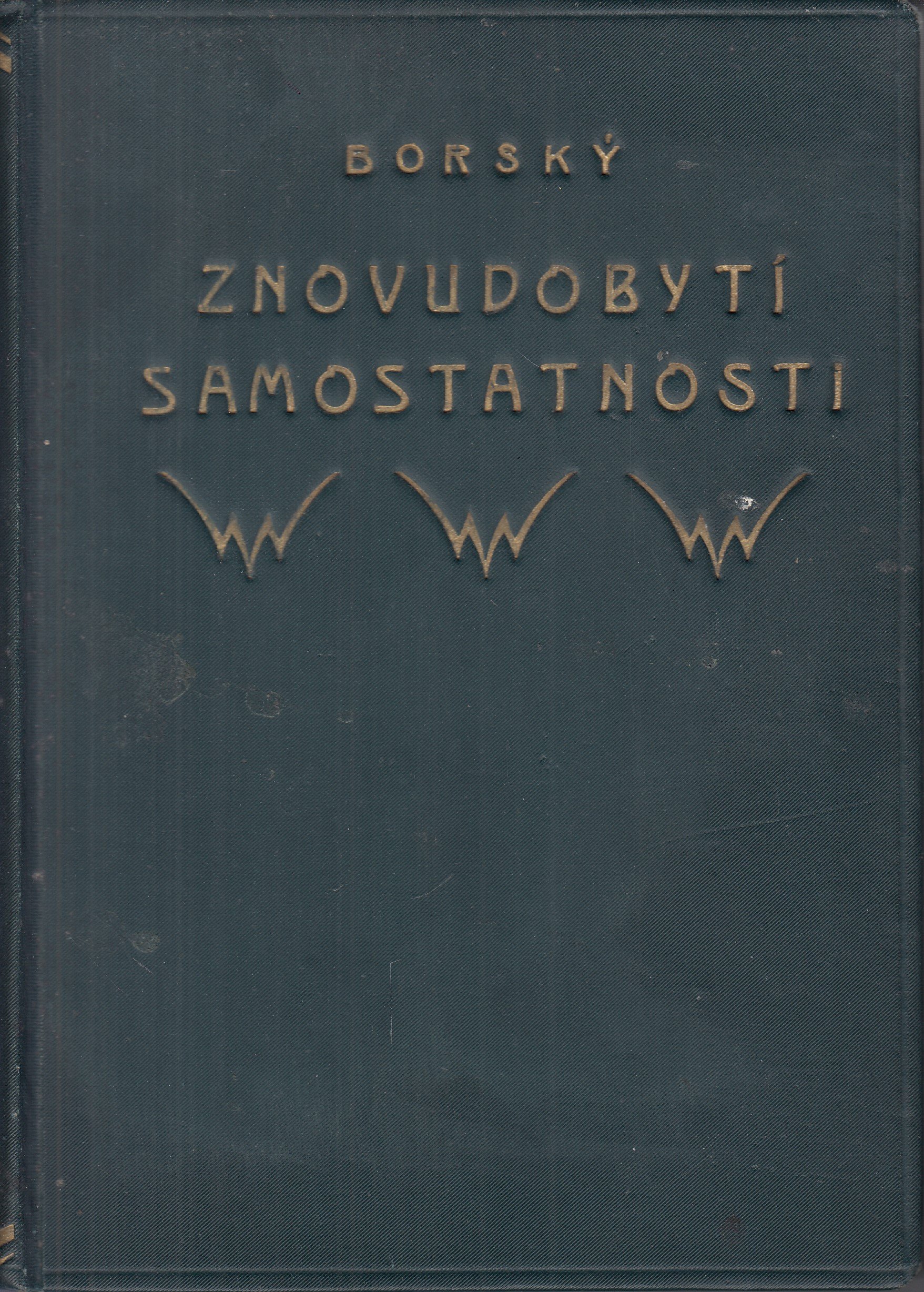 Znovudobytí samostatnosti