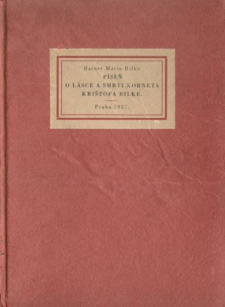 Píseň o lásce a smrti korneta Krištofa Rilke /