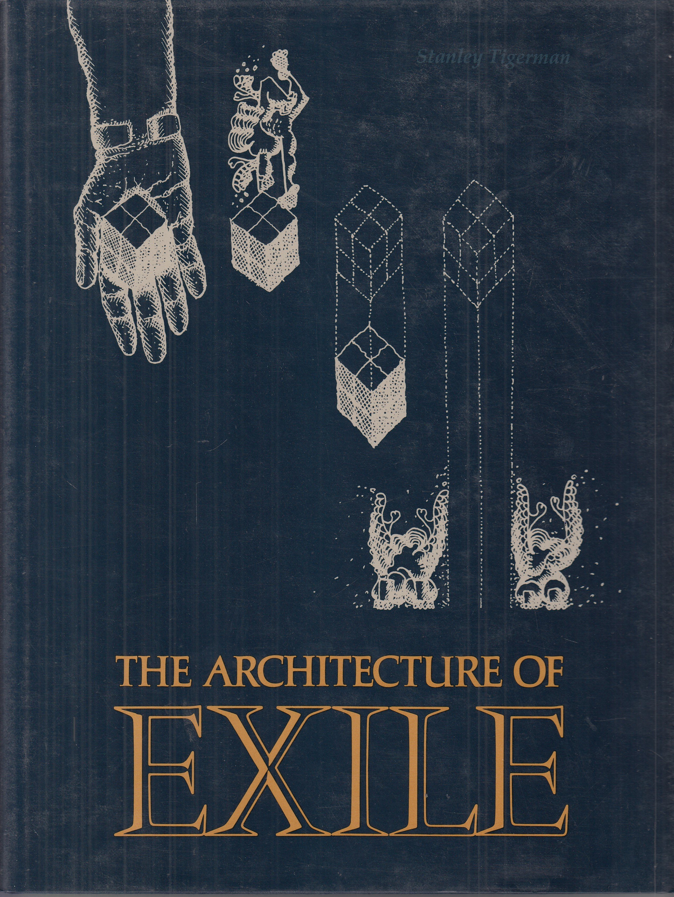 The Architecture of Exile