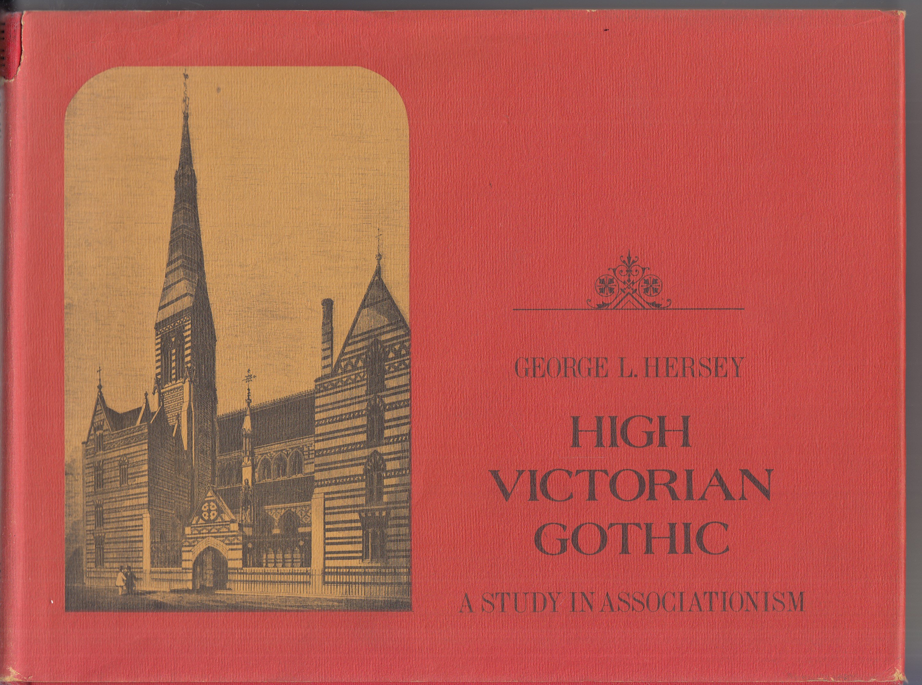 High Victorian Gothic: a Study in Associationism