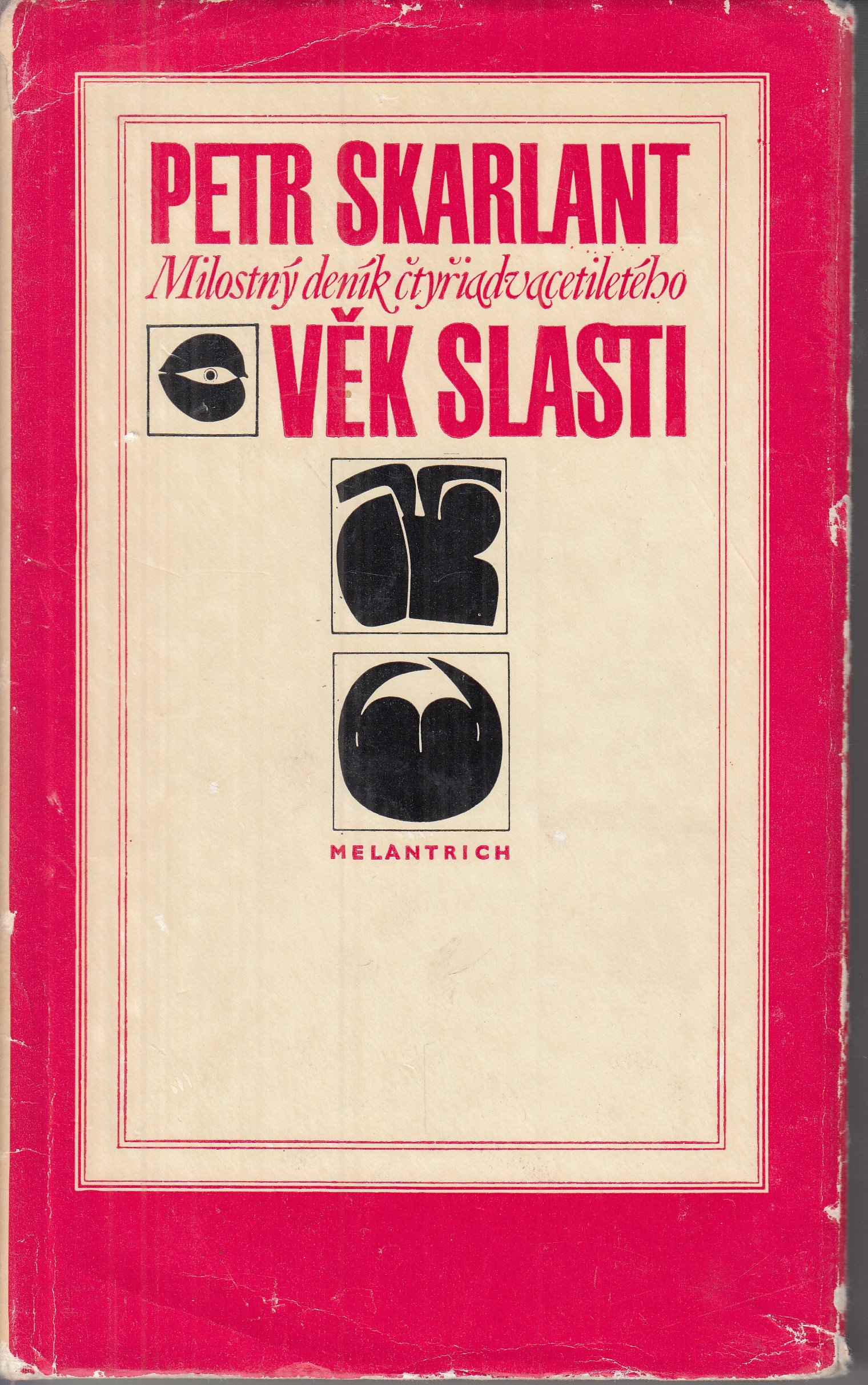 Věk slasti : milostný deník čtyřiadvacetiletého : 1963-65 - podpis