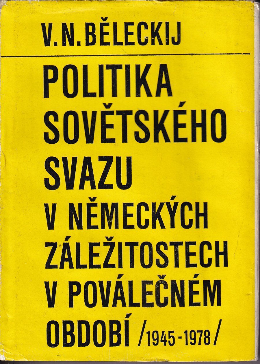 Politika Sovětského svazu v německých záležitostech v poválečném období (1945-1978)