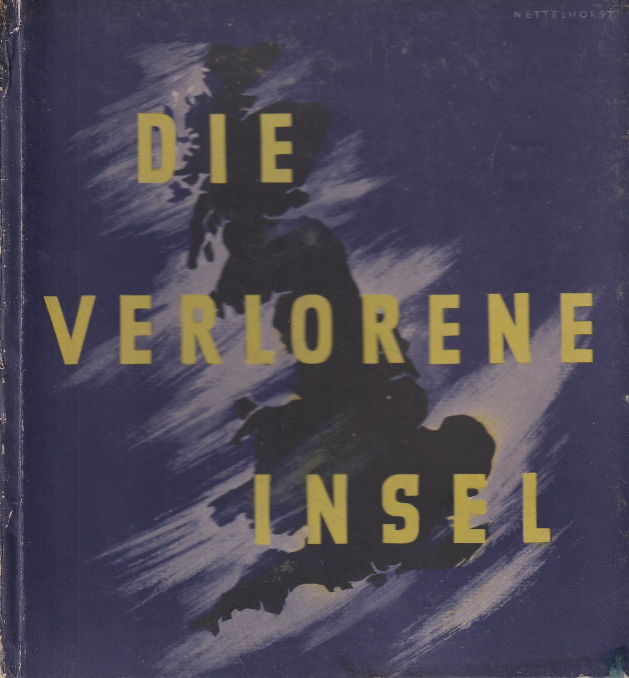 Die verlorene Insel : das Gesicht des heutigen England