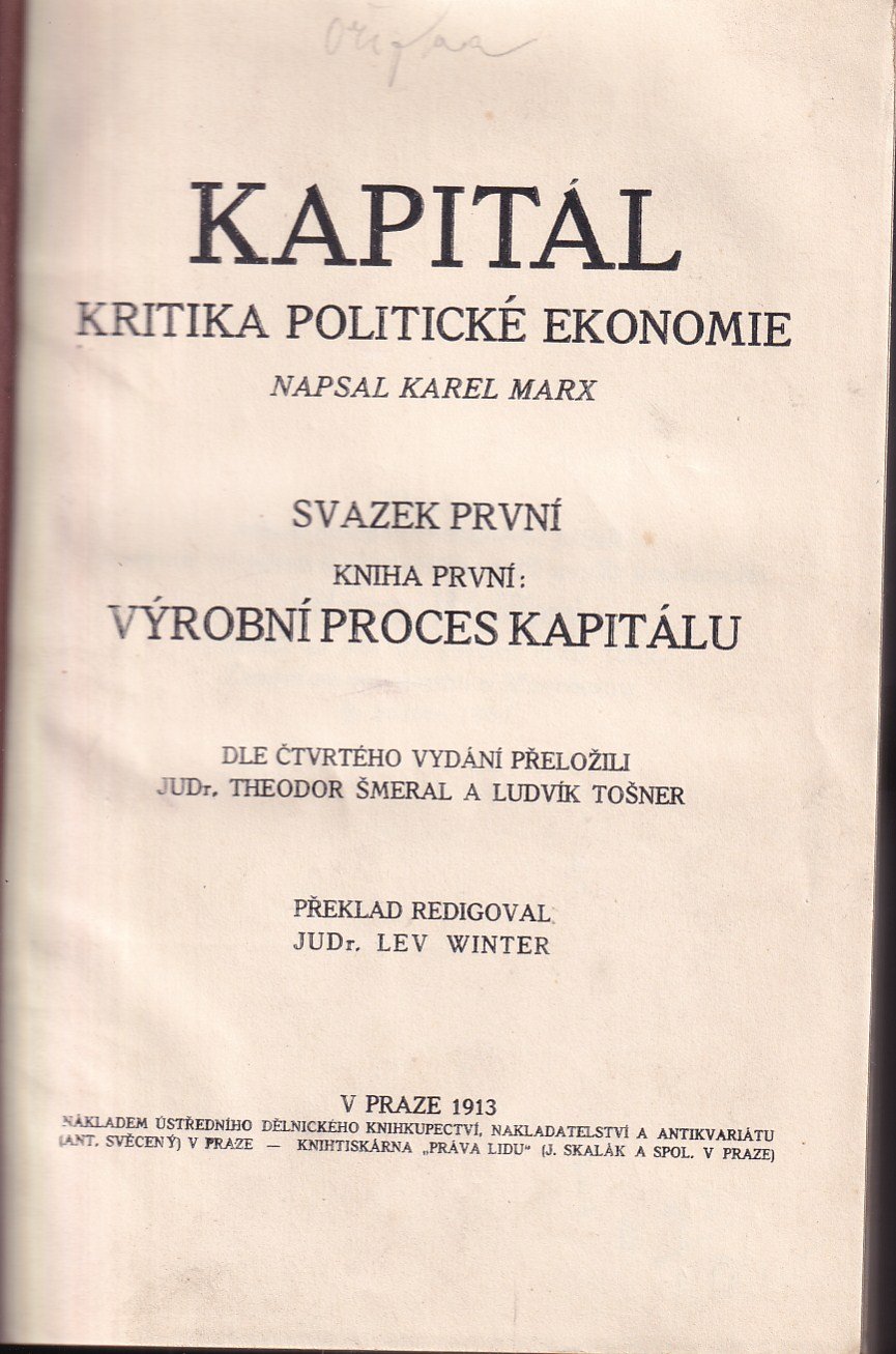 Kapitál : kritika politické ekonomie. Svazek první. Kniha první, Výrobní proces kapitálu
