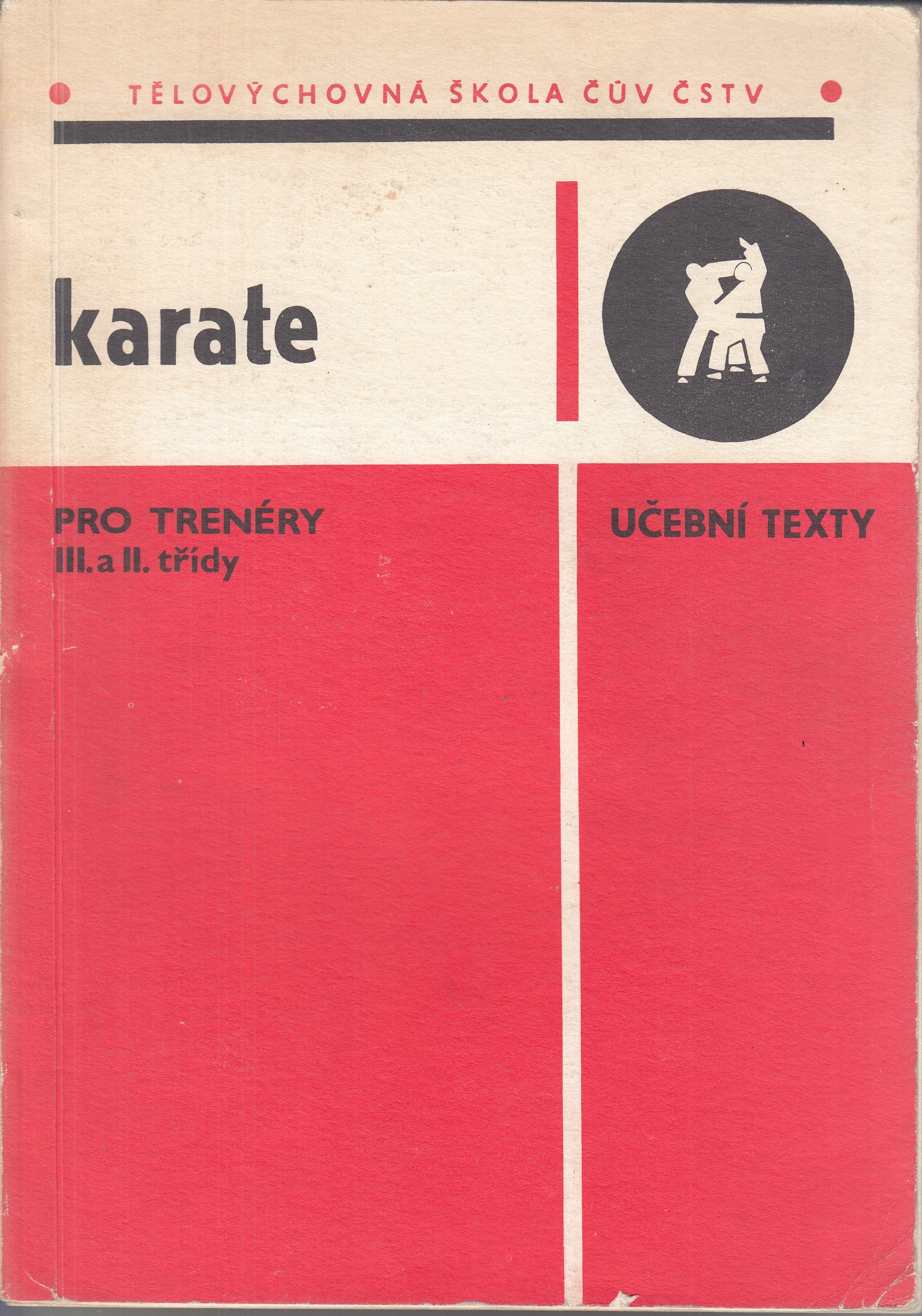 Karate : Učební text pro trenéry 3. a 2. třídy