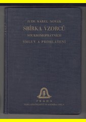 Sbírka vzorců soukromoprávních smluv a prohlášení