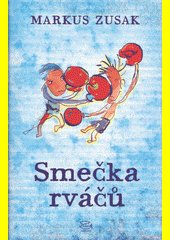 Smečka rváčů