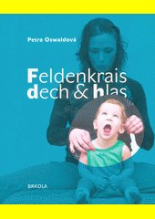 Feldenkrais, dech & hlas