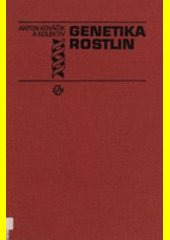 Genetika rostlin : Vysokošk. učebnice pro vys. školy zemědělské