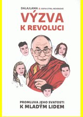 Výzva k revoluci : promluva Jeho Svatosti k mladým lidem