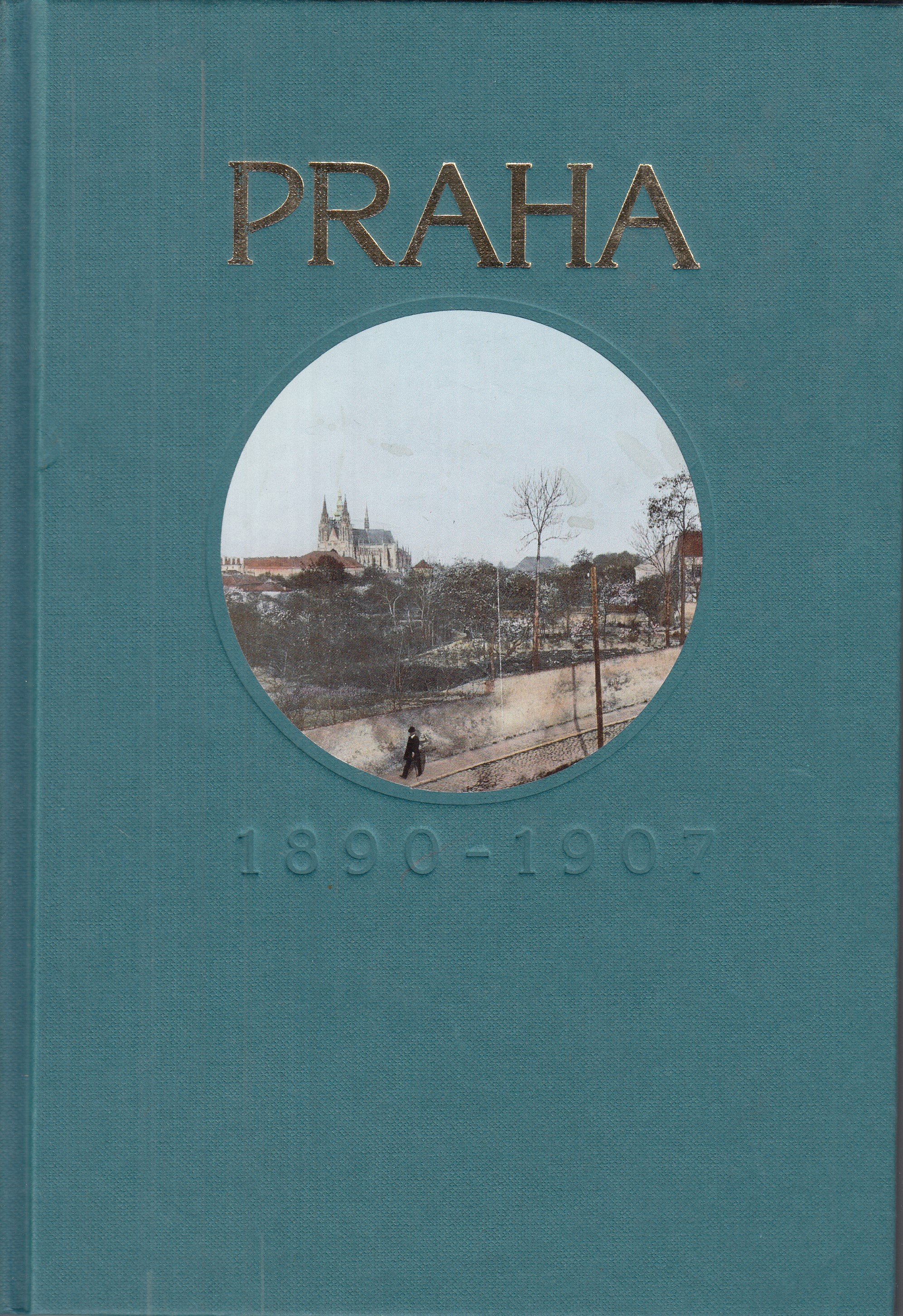 Praha 1890-1907