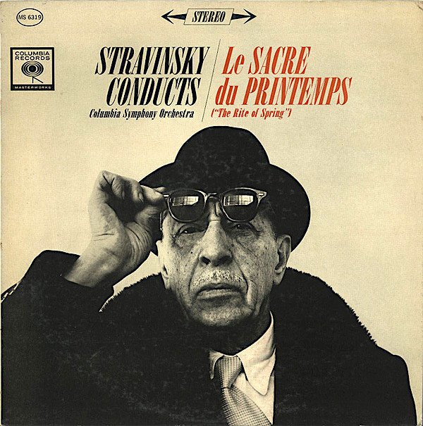 Stravinsky* Conducts Columbia Symphony Orchestra ‎– Le Sacre Du Printemps = The Rite Of Spring