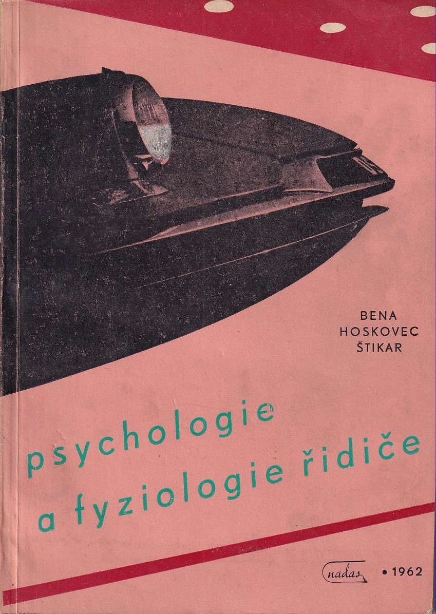 Psychologie a fyziologie řidiče