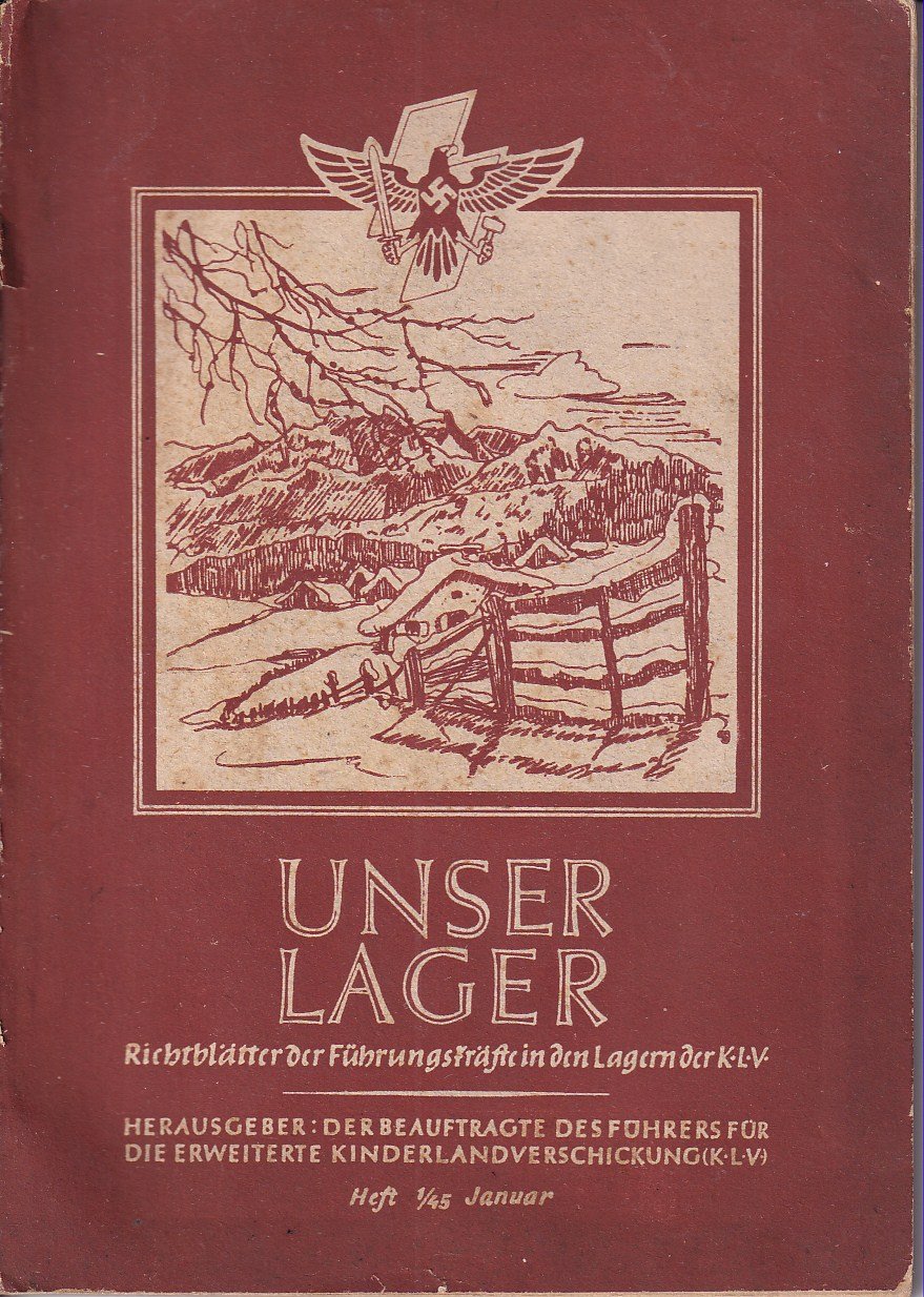 Unser Lager : Richtblätter der Führungskräfte in den Lagern der KLV. Heft 1/45