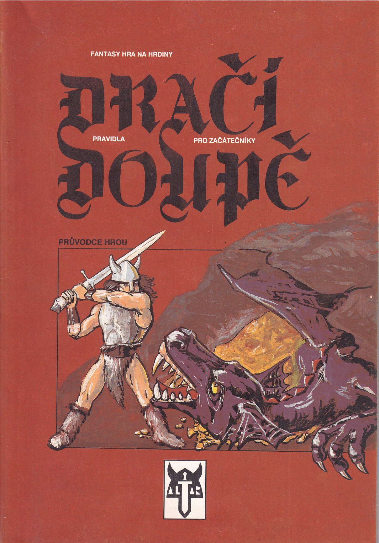 Dračí doupě, verze 1.2 : fantasy hra na hrdiny : pravidla pro začátečníky. Průvodce hrou