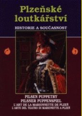 Plzeňské loutkářství : historie a současnost