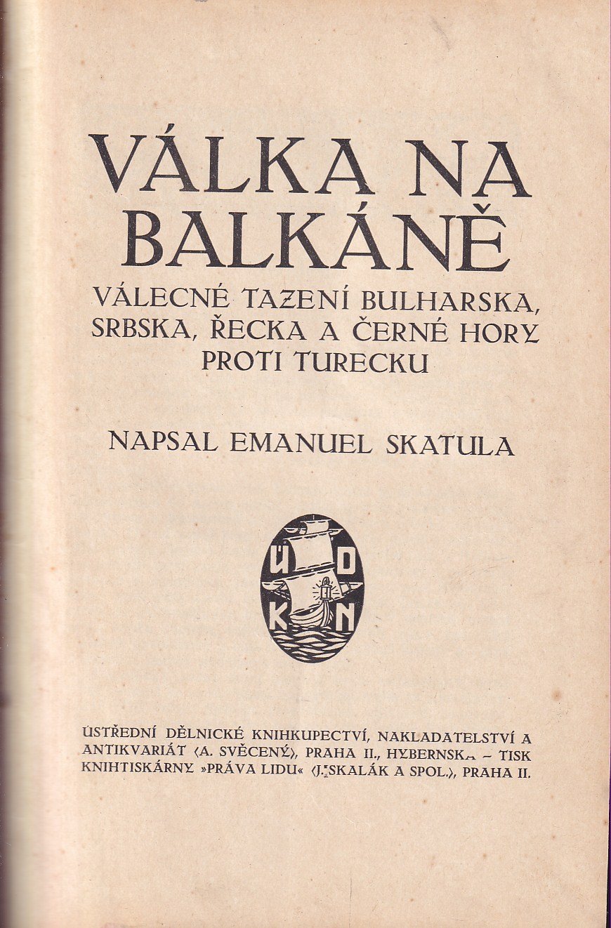 Válka na Balkáně : válečné tažení Bulharska, Srbska, Řecka a Černé Hory proti Turecku