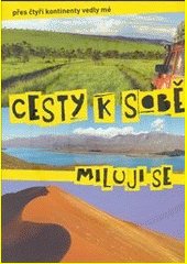 Cesty k sobě, miluji se