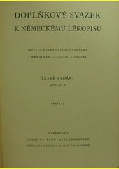 Doplňkový svazek k Německému lékopisu, léčiva, která nejsou obsažena v Německém lékopisu. Dopl. sv. 6