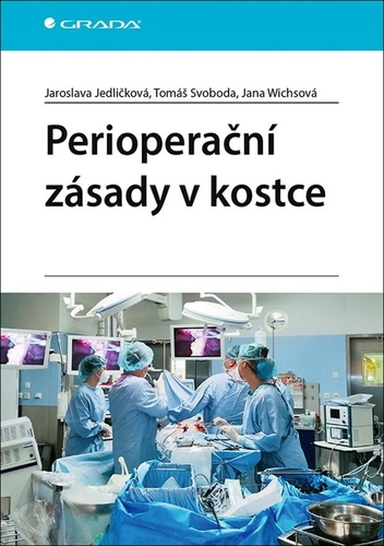 Perioperační zásady v kostce