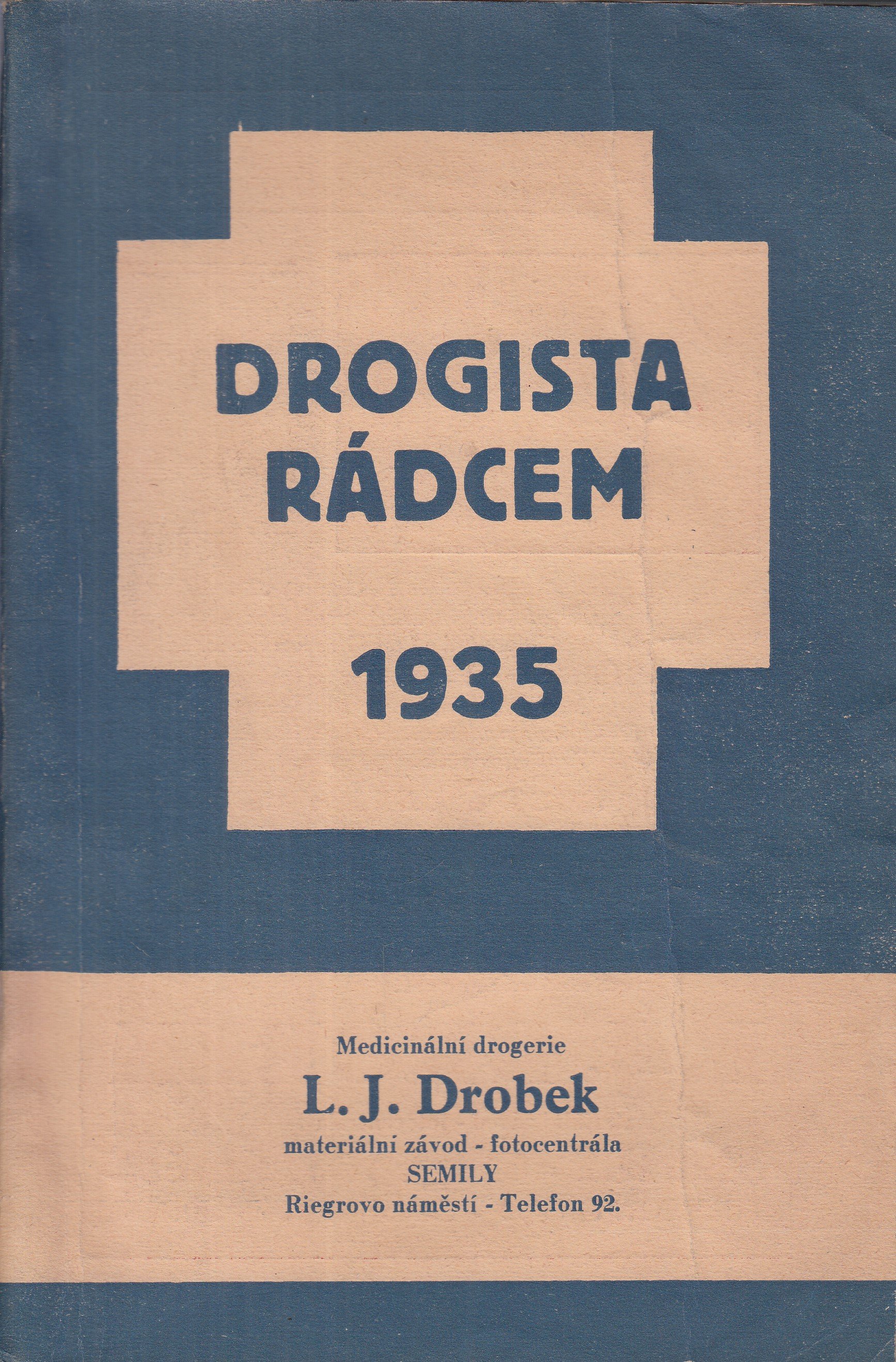 Drogista rádcem : 1935