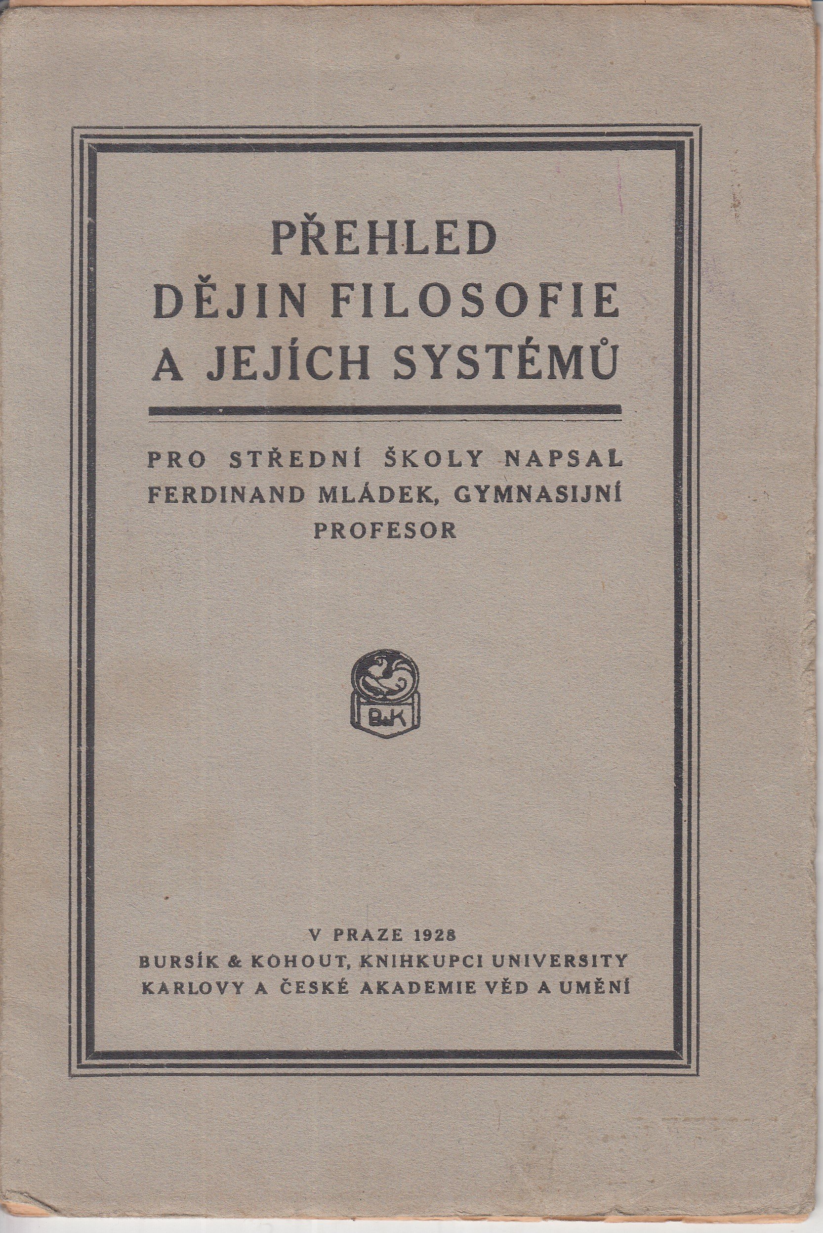 Přehled dějin filosofie a jejích systémů - pro střední školy