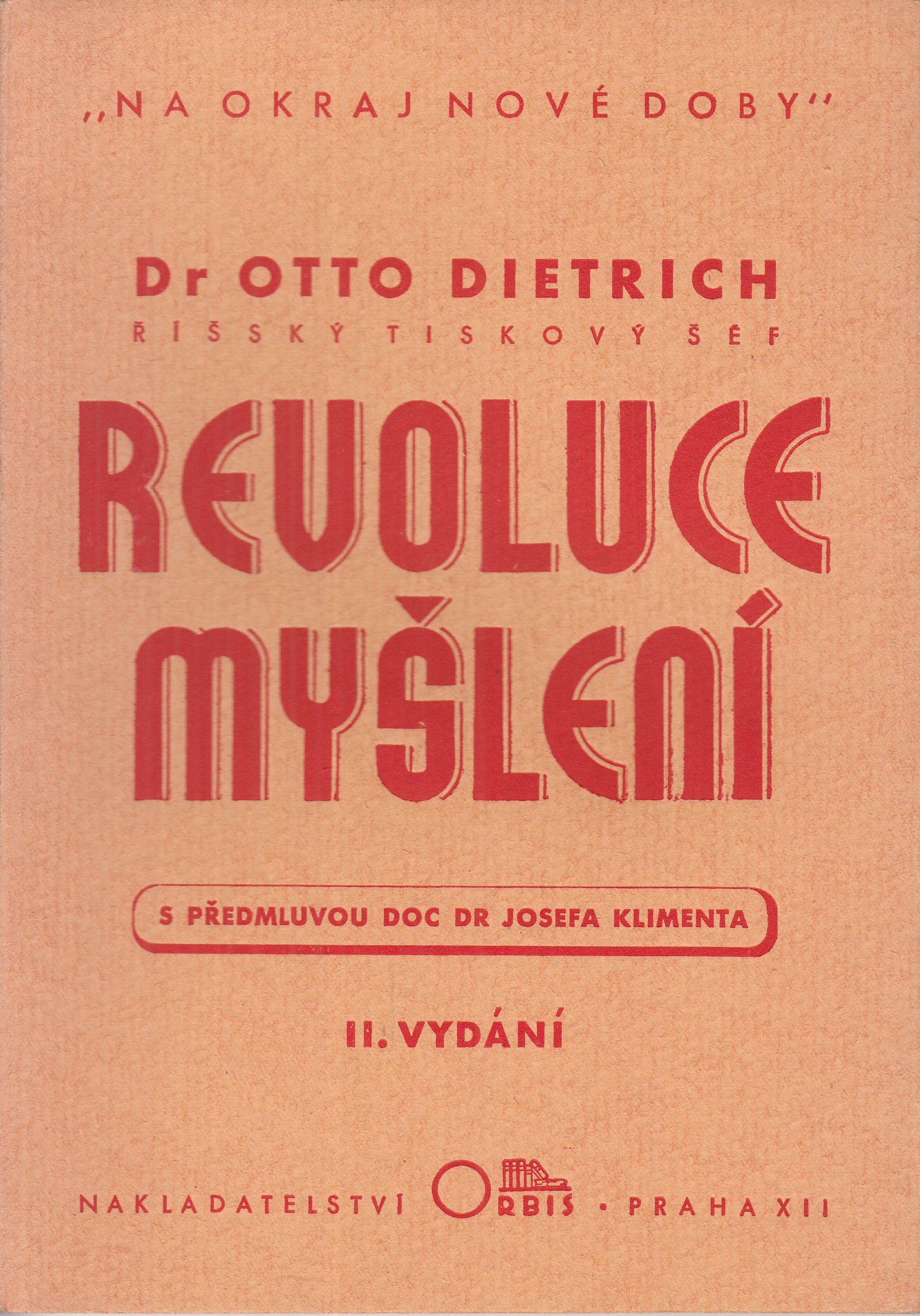 Revoluce myšlení / Otto Dietrich ; S předmluvou Josefa Klimenta ; Přeložila Růžena Kadlecová