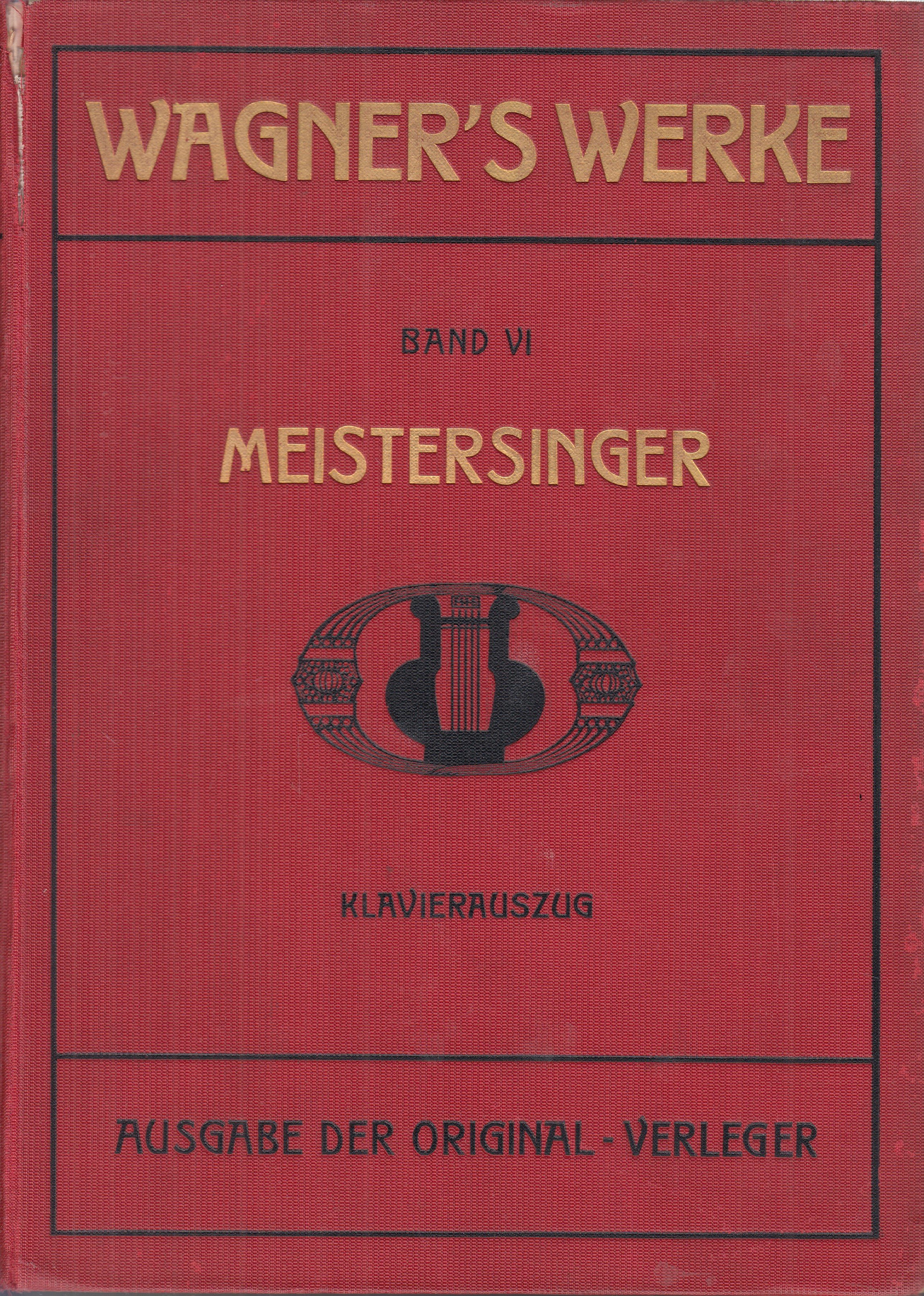 Wagner´s werke - Band VI Meistersinger