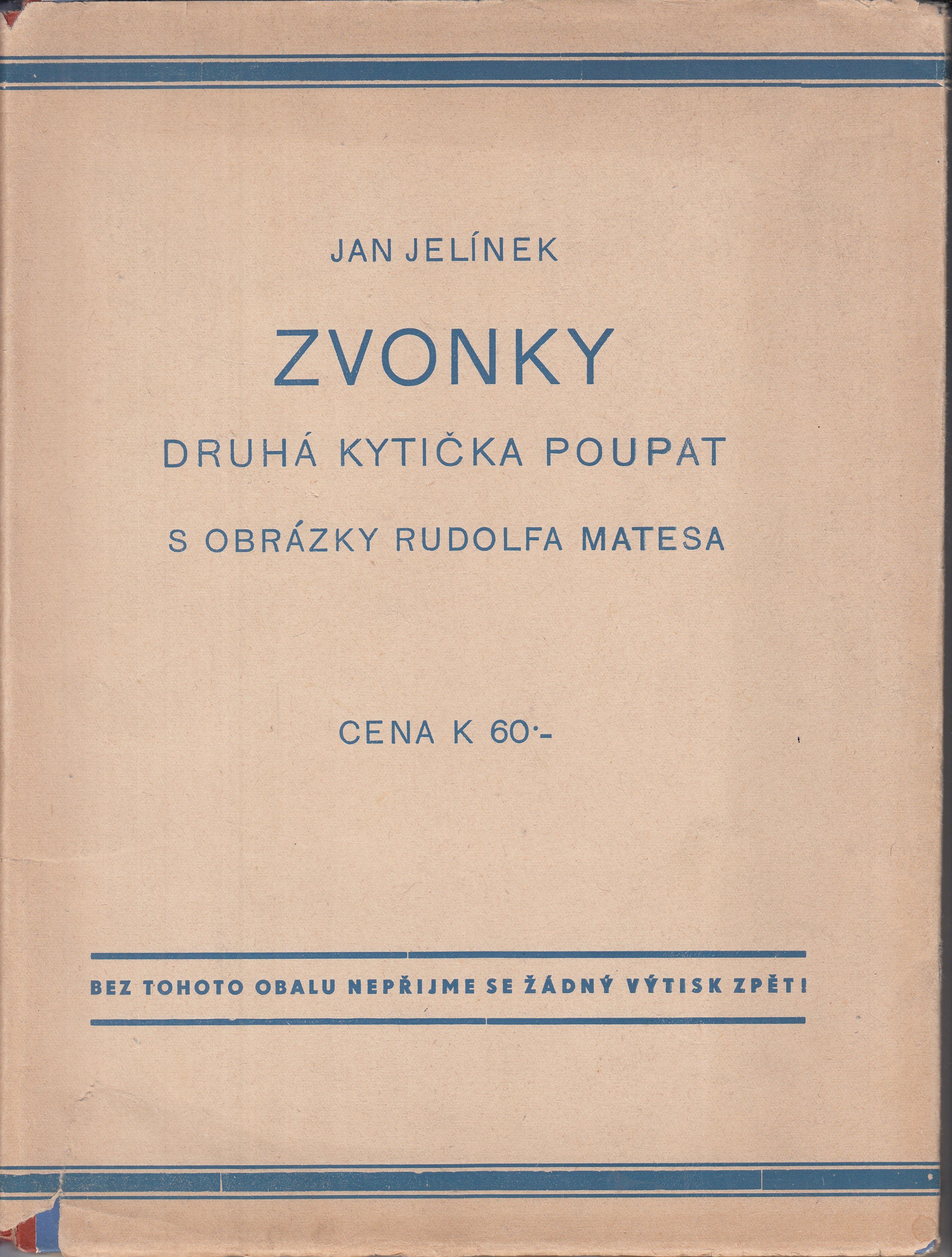 Zvonky - druhá kytička poupat