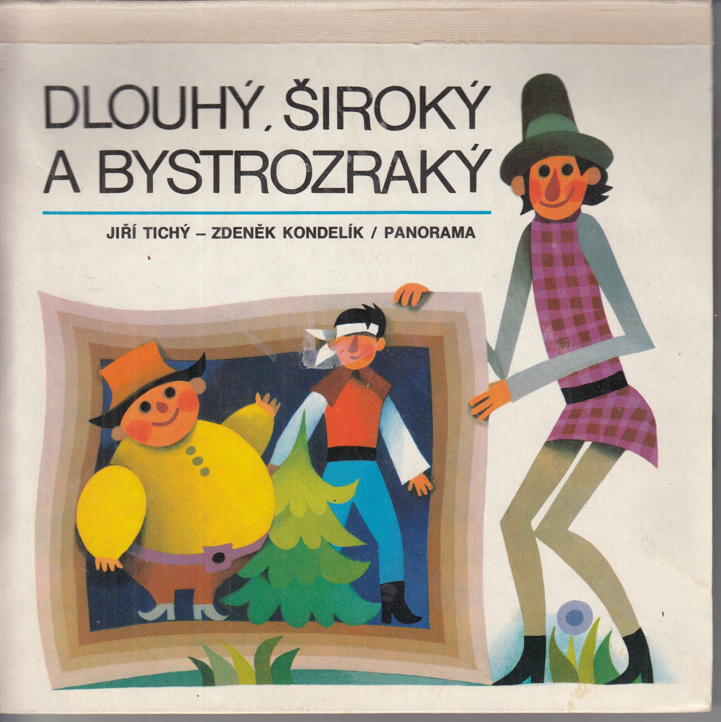 Dlouhý, Široký a Bystrozraký