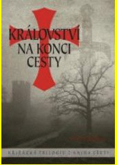 Království na konci cesty