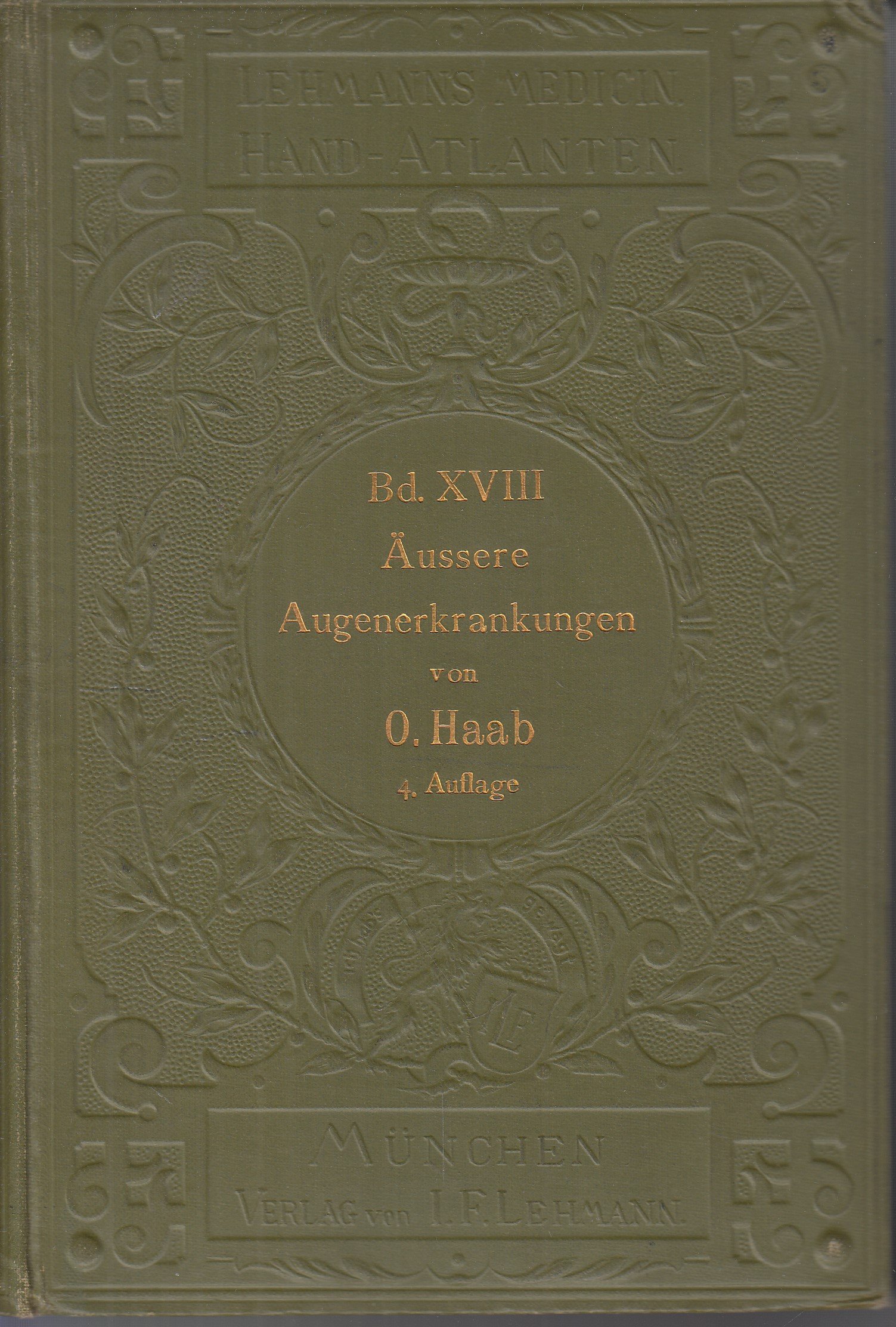 Atlas der äusserlich sichtbaren Erkrankungen des Auges nebst Grundriss ihrer Pathologie und Therapie