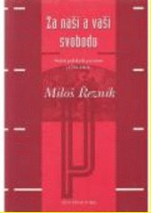 Za naši a vaši svobodu : století polských povstání (1794-1864)