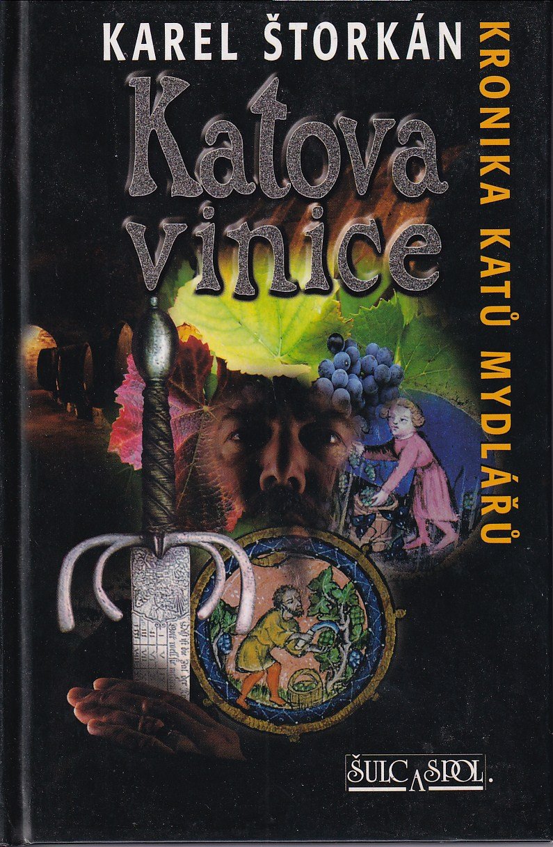 Kronika katů Mydlářů. Katova vinice