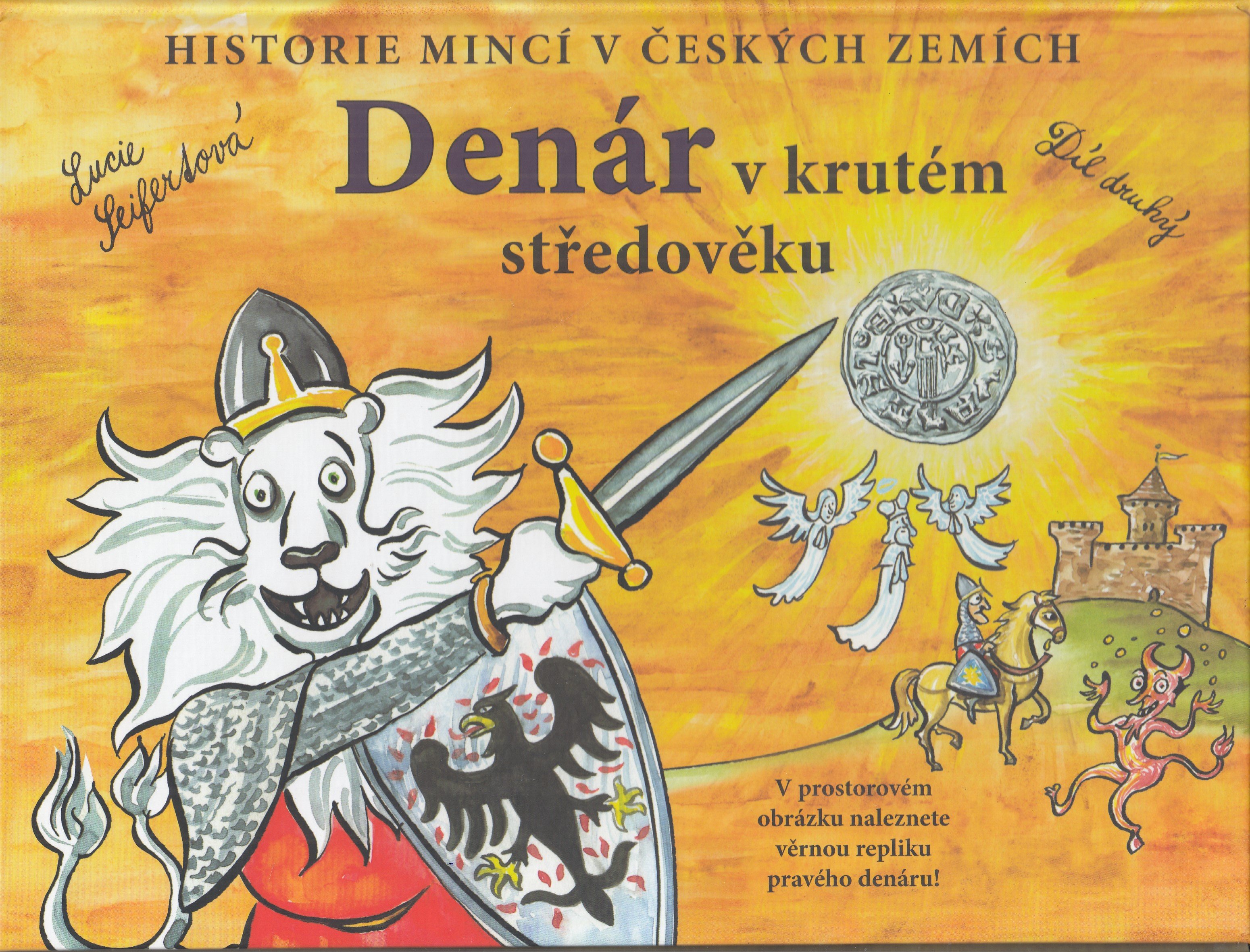 Historie mincí v českých zemích - Denár - v krutém středověku - díl druhý