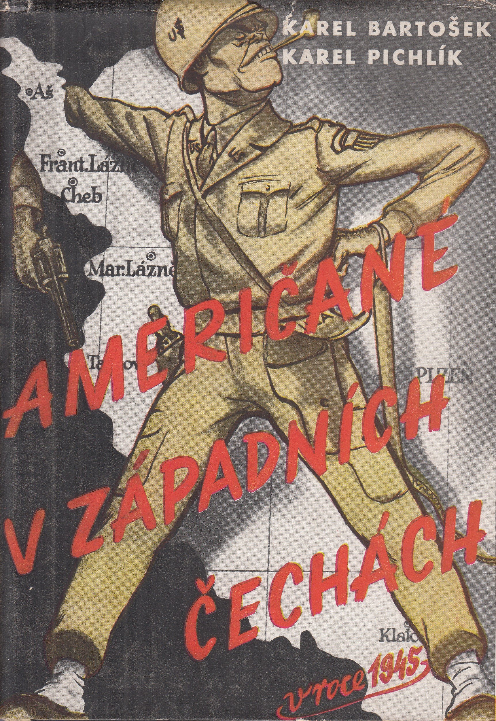 Američané v západních Čechách v roce 1945