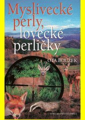 Myslivecké perly, lovecké perličky