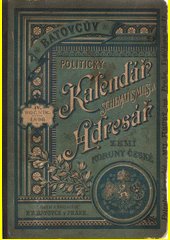 Politický kalendář občanský a adresář zemí koruny České na rok 1913, ročník XXI.