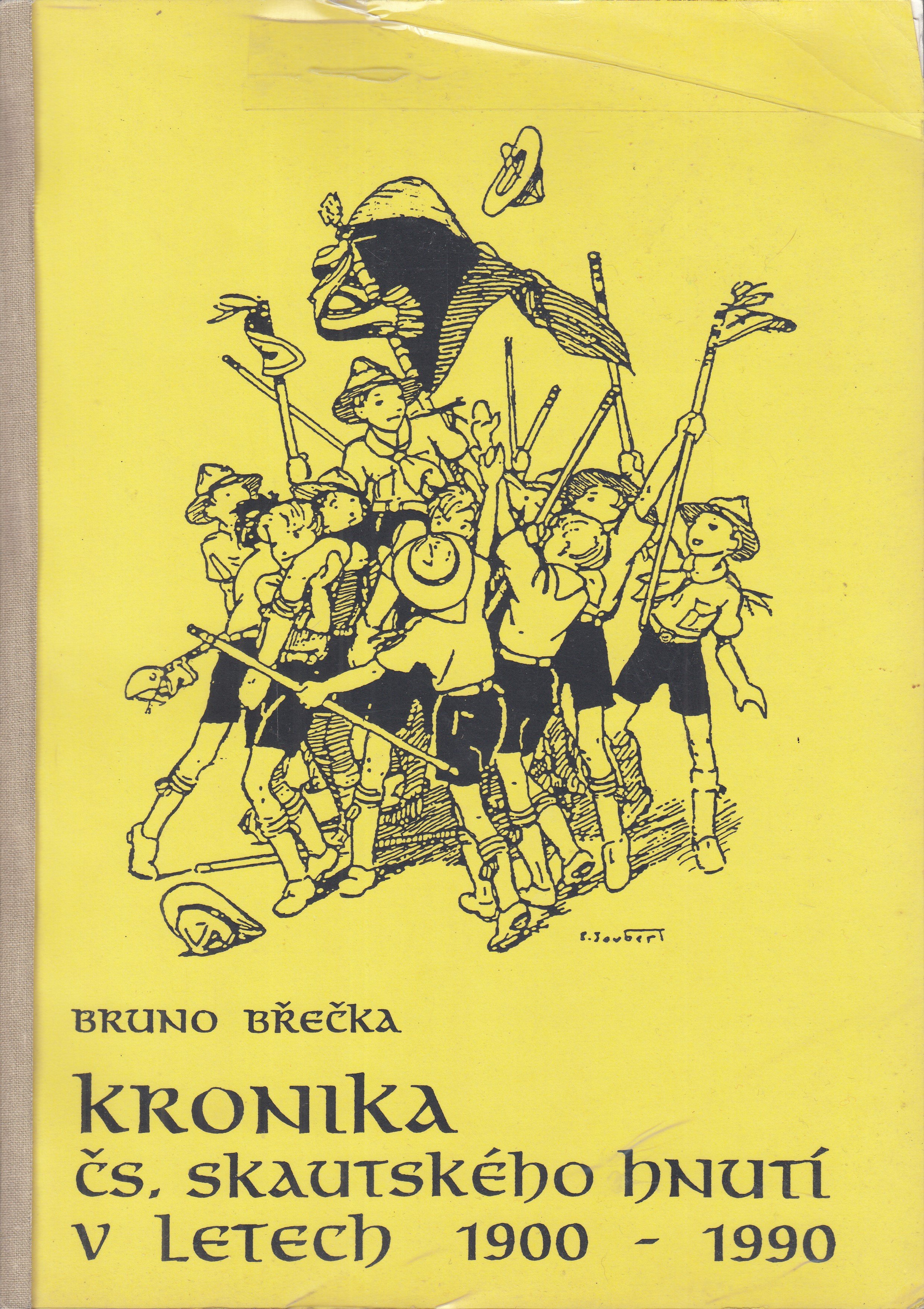 Kronika čs. skautského hnutí do roku 1900 - 1990