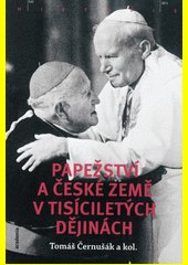 Papežství a české země v tisíciletých dějinách