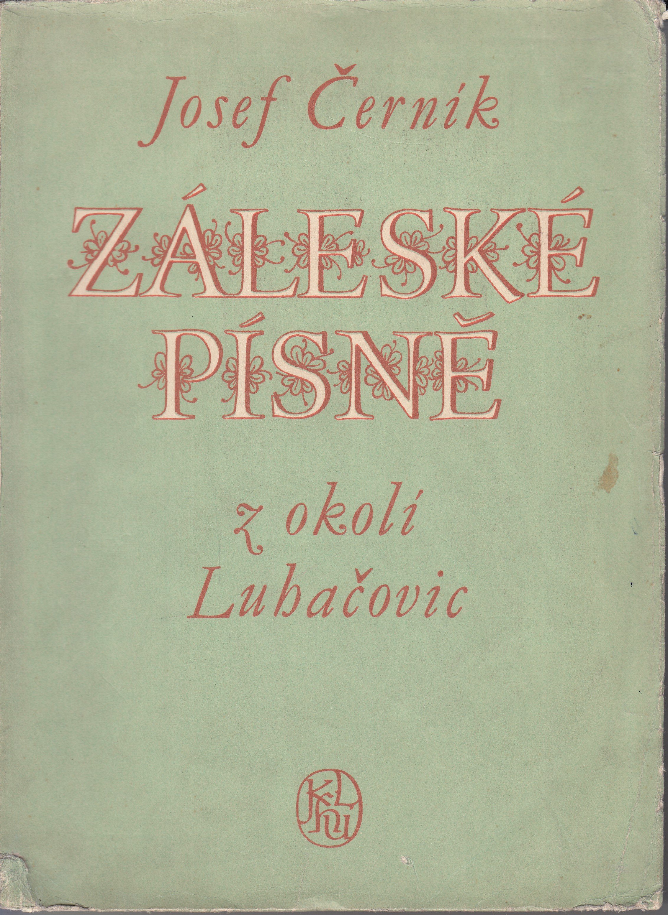 Záleské písně z okolí Luhačovic - noty