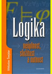 Logika : neúplnost, složitost a nutnost