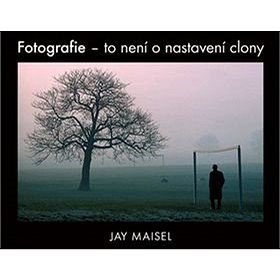 Fotografie - to není o nastavení clony