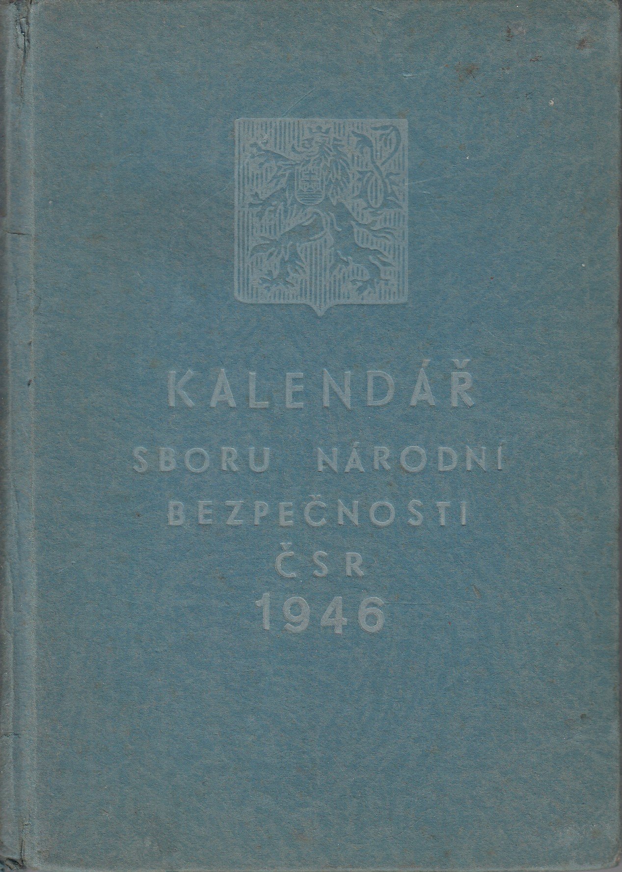 Kalendář Sboru národní bezpečnosti ČSR 1946